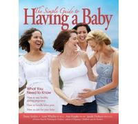The Simple Guide to Having a Baby (2016) (Tascabile)