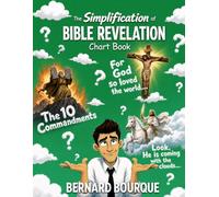 The Simplification Of Bible Revelation: Chart Book