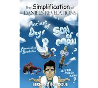 The Simplification of Daniel’s Revelations