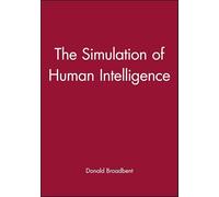 The Simulation of Human Intelligence