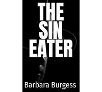 The Sin Eater: A Short Story
