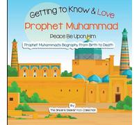 The Sincere Seeker Collecti Getting to Know and Love Prophet Muhamm (Tascabile)