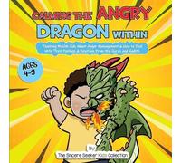 The Sincere Seeker Collection Calming the Angry Dragon Within (Tascabile)