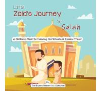 The Sincere Seeker Collection Little Zaid's Journey to Salah (Tascabile)