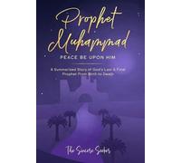 The Sincere Seeker Collection Prophet Muhammad Peace Be Upon Him (Tascabile)