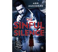 The Sinful Silence - Mukherjee Abir
