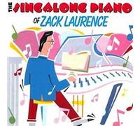 The Singalong Piano Of Zack Laurence