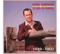 The singer-the songwriter 1949-1960 by Don GIBSON