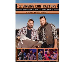 The Singing Contractors - Working On A Building: Hymns & Gospel Classics
