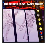 The Singing Loins - Jazzy Angels