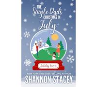 The Single Dad's Christmas in July