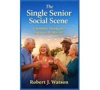 The Single Senior Social Scene
