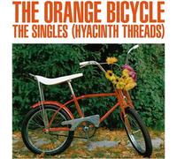 The Orange Bicycle - The Singles (Hyacinth Threads)