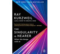 The Singularity Is Nearer: When We Merge with AI