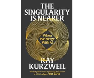 The Singularity is Nearer: When We Merge with AI