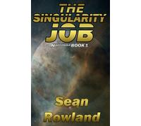 The Singularity Job: 1