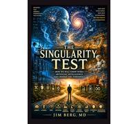The Singularity Test: How We Will Know When Artificial Intelligence Has Crossed the Threshold