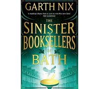 The sinister booksellers of bath: a magical map leads to a dangerous adven...