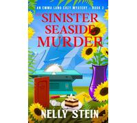 The Sinister Seaside Murder: A captivating small town cozy mystery with humor and clues that keep you guessing. (An Emma Lang Cozy Mystery Book 2)