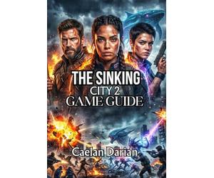 The Sinking City 2 Game Guide: Master Every Mechanic, Defeat Creature, and Conquer Investigations
