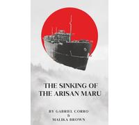 The Sinking of the Arisan Maru