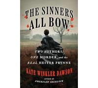 Kate Winkler Dawson The Sinners All Bow (Copertina rigida)