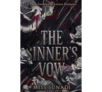 The Sinner's Vow: A Dark Enemies-to-Lovers Romance