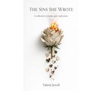 The Sins She Wrote: A collection of poems and confessions