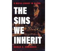The Sins We Inherit: A Mafia Legacy In Blood: 1