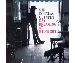 The Sir Douglas Quintet Daydreaming at Midnight