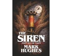The Siren: Eight Will Be Taken