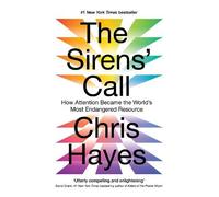 The Sirens’ Call: How Attention Became the World’s Most Endangered Resource