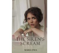 The Siren's scream