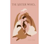 The Sister Who...