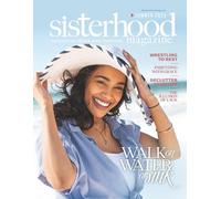 The Sisterhood Magazine: Summer 2025