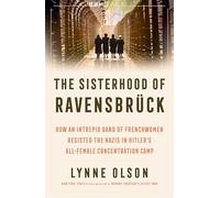 Lynne Olson The Sisterhood of Ravensbrüc (Copertina rigida) (PRESALE 17/07/2025)