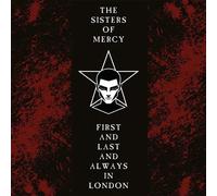 The Sisters of Mercy First and Last and Always in London (Vinyl LP)