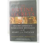 The Sistine Secrets: Michelangelo's Forbidden Messages in the Heart of the Vatican