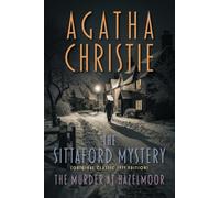 The Sittaford Mystery (Original Classsic 1931 Edition): The Murder at Hazelmoor
