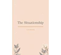 The Situationship Logbook | notebook | 6 x 9 inches | 100 | daily