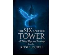 The Six and the Tower: 1