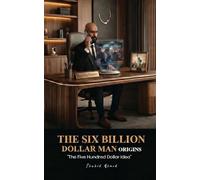 The Six Billion Dollar Man: Origins 'The Five Hundred Dollar Idea'