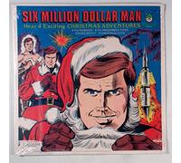 The Six Million Dollar Man: Hear 4 Exciting Christmas Adventures. 1978 vinyl LP