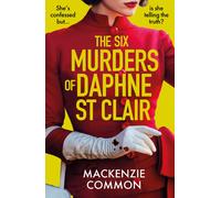 The Six Murders of Daphne St Clair: a darkly witty and unputdownable debut thril