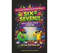 The Six-Seven Number Search Challenge: Find All 67 Hidden “67s” - A Funny, Addictive Number Search Adventure | Catch the 6-7 Craze | 67 Puzzles | 6x9 ... & Kids | Brainteaser | Unplugging & Unwinding