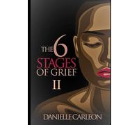 The Six Stages of Grieff II