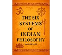 The Six Systems of Indian Philosophy