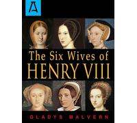 The Six Wives of Henry VIII