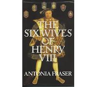 The Six Wives of Henry VIII