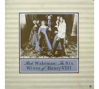 The Six Wives Of Henry VIII - Rick Wakeman LP